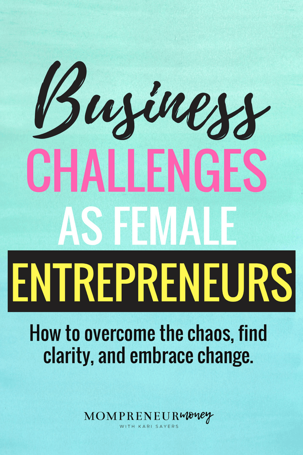 Business Challenges as Female Entrepreneurs