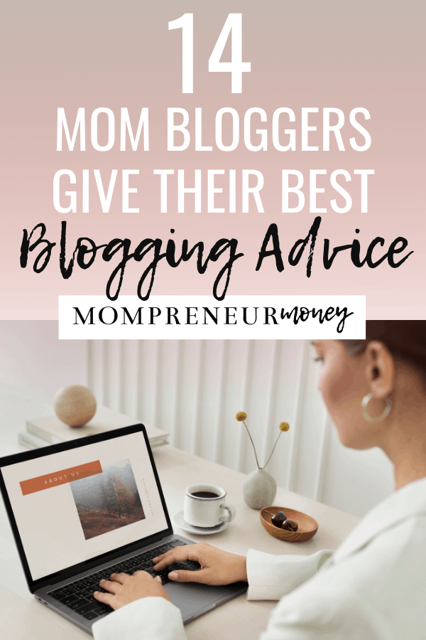 Blogging Advice from Mom Bloggers