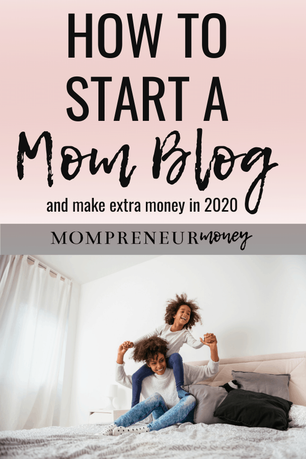 How to Start a Mom Blog and Make Extra Money