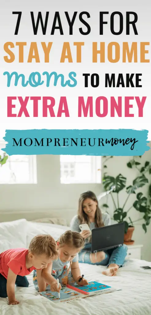 Best Ways for Stay at Home Moms to Earn Extra Cash