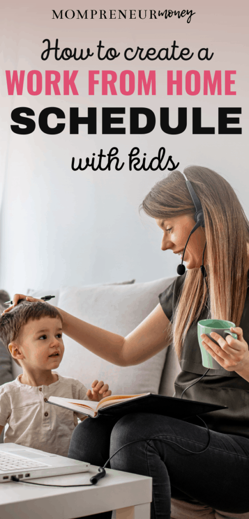 How to Create a Work from Home Schedule with Kids